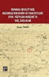 Osmanlı Devleti'nde Huzursuz Bir Kesim ve Faaliyetleri : XVIII. Yüzyılda Rusçuk'ta Suç, Suçlular