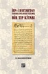 İbn-i Baytar'dan Yararlanılarak Yazılmış Bir Tıp Kitabı