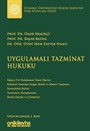 Uygulamalı Tazminat Hukuku İstanbul Üniversitesi Hukuk Fakültesi Ders Kitapları Dizisi