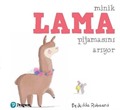 Minik Lama Pijamasını Arıyor (1+ Yaş Hikaye Kitabı)