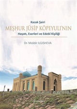 Kazak Şairi Meşhur Jüsip Köpeyulı'nın