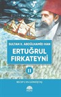 Sultan II. Abdülhamid Han Etuğrul Fırkateyni 2