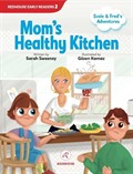 Susie and Fred's Adventures: Mom's Healthy Kitchen
