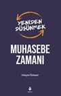 Muhasebe Zamanı / Yeniden Düşünmek