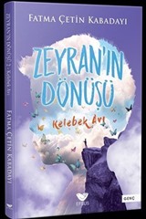 Zeyranın Dönüşü 2 / Kelebek Avı