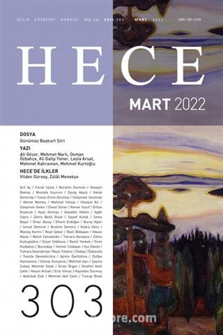 Sayı:303 Mart 2022 Hece Aylık Edebiyat Dergisi Dosya: Günümüz Başkurt Şiiri