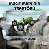 Mucit Mete'nin Traktörü