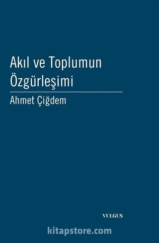 Akıl ve Toplumun Özgürleşimi