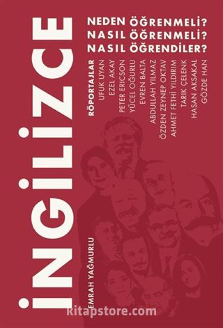 İngilizce Neden Öğrenmeli, Nasıl Öğrenmeli, Nasıl Öğrendiler?