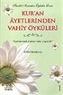 Kur'an Ayetlerinden Vahiy Öyküleri 1