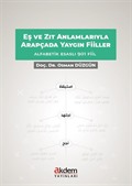 Eş ve Zıt Anlamlarıyla Arapçada Yaygın Fiiller