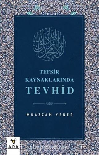 Tefsir Kaynaklarında Tevhid