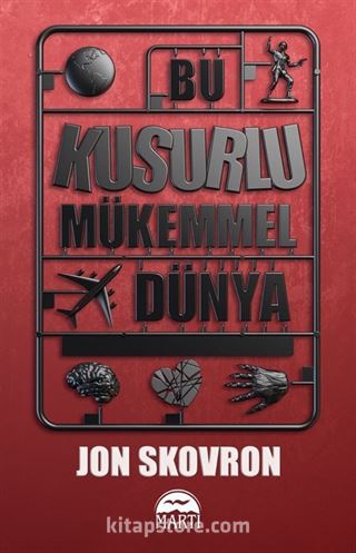 Bu Kusurlu Mükemmel Dünya