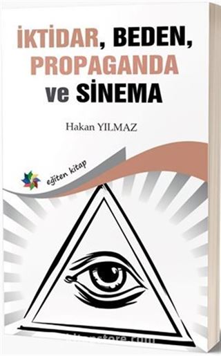 İktidar, Beden, Propaganda ve Sinema