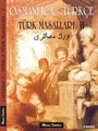 Osmanlıca-Türkçe Türk Masalları 2