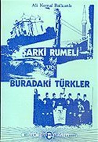 Şarki Rumeli ve Buradaki Türkler