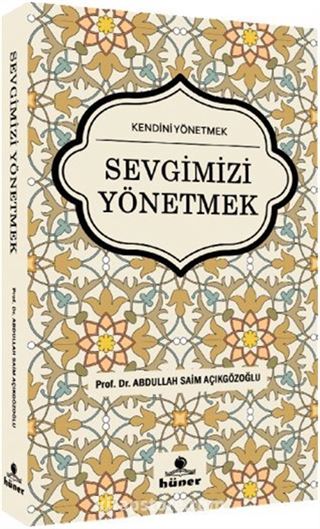 Sevgimizi Yönetmek
