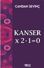 Kanser×21=0