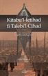 Kitabu'l-İctihad fi Talebi'l-Cihad