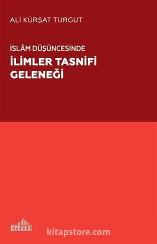 İslam Düşüncesinde İlimler Tasnifi Geleneği
