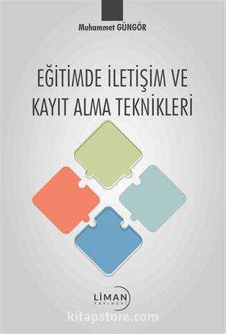 Eğitimde İletişim ve Kayıt Alma Teknikleri