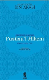 Günümüz İnsanına Fususu'l-Hikem