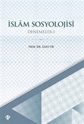 İslam Sosyolojisi / Denemeler 1