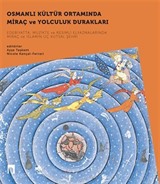 Osmanlı Kültür Ortamında Miraç ve Yolculuk Durakları