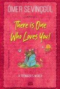 There is 'One' Who Loves You!