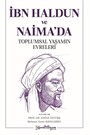 İbn Haldun ve Naima'da Toplumsal Yaşamın Evreleri Yazarlar