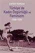 Türkiye'de Kadın Özgürlüğü ve Feminizm (1908-1935)