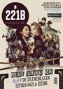 221B İki Aylık Polisiye Dergi Sayı: 36 Mayıs-Haziran 2022