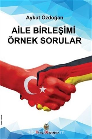 Aile Birleşimi Örnek Sorular