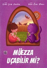 Müezza Uçabilir mi? / Ayşe ve Müezza'nın Maceraları