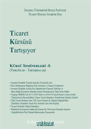 Ticaret Kürsüsü Tartışıyor: Kürsü Seminerleri 1 (Tebliğler ve Tartışmalar)
