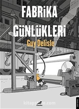 Fabrika Günlükleri
