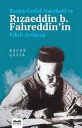 Rusya Cedîd Hareketi ve Rızaeddin b. Fahreddin'in Fıkıh Anlayışı