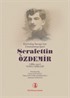 Kurtuluş Savaşı'nın Unutulmuş Şairi Şerafettin Özdemir ( 1889-1922 ) Toplu Şiirleri