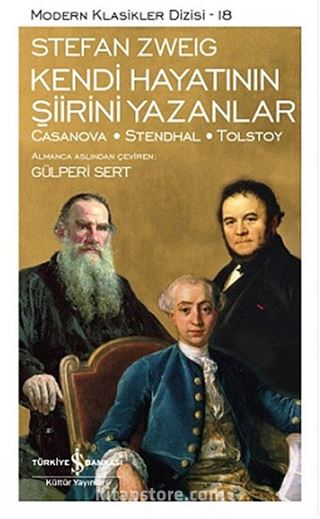 Kendi Hayatının Şiirini Yazanlar: Casanova Stendhal Tolstoy