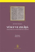 Yusuf ve Zeliha (Gramer-Metin-Çeviri-Notlar-Sözlük-Dizin-Tıpkıbaskı)