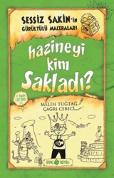 Hazineyi Kim Sakladı? / Sessiz Sakin'in Gürültülü Maceraları 5 (Karton Kapak)