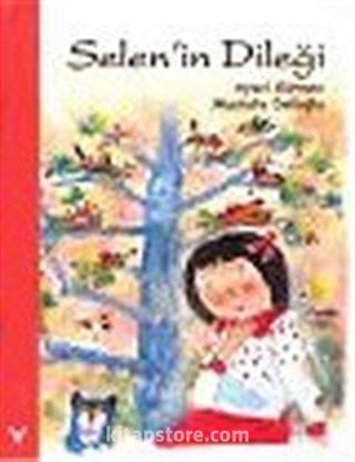 Selen'in Dileği