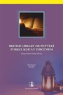British Library or 9515'teki Türkçe Kur'an Tercümesi (Giriş-Metin-Notlar-Dizin)