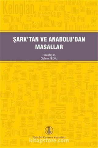 Şark'tan ve Anadolu'dan Masallar