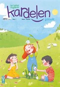 Kardelen Çocuk Dergisi Sayı:1 Mayıs-Haziran 2022