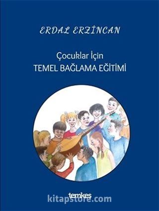 Çocuklar İçin Temel Bağlama Eğitimi