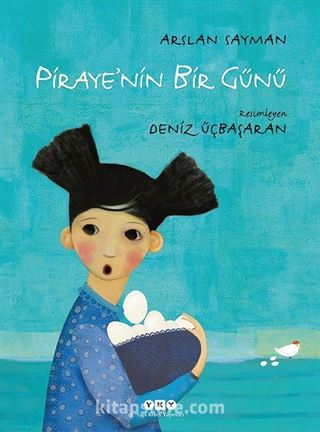 Piraye'nin Bir Günü (Karton Kapak)