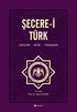 Şecere-i Türk (İnceleme, Metin, Tıpkıbasım)