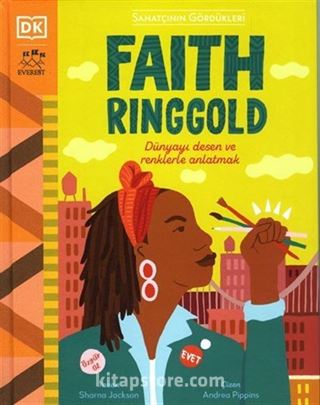 Sanatçının Gördükleri / Faith Ringgold
