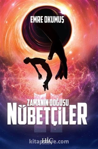 Nöbetçiler / Zamanın Doğuşu